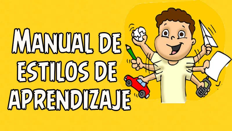 Manual De Estilos de Aprendizaje 1 Manual de estilos de aprendizaje