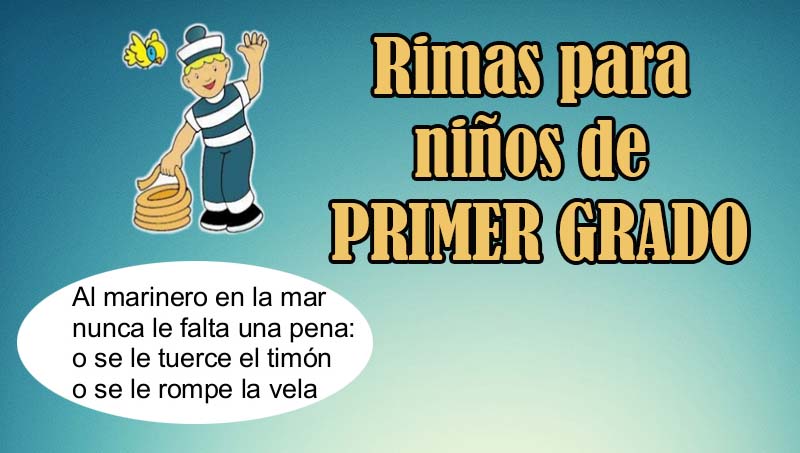 Rimas para niños de PRIMER GRADO 1 Rimas para niños de PRIMER GRADO