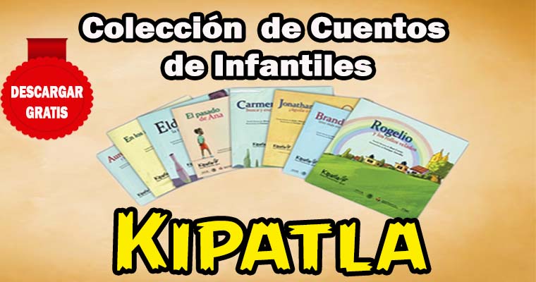 Colección de Cuentos de Infantiles Kipatla (Tratarnos igual) - Portal de  Educación