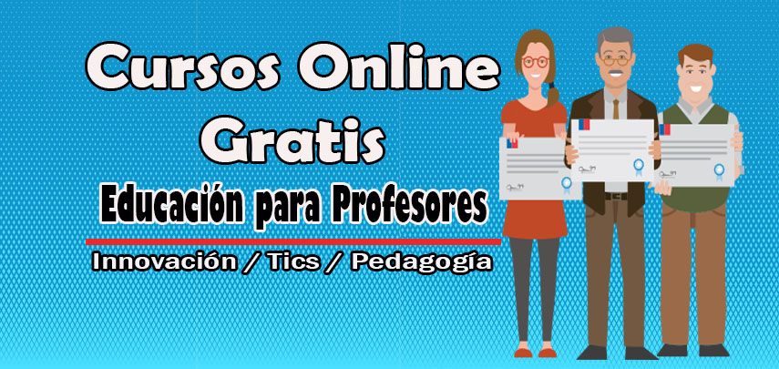 Cursos Online Gratis de Educación para Profesores 1