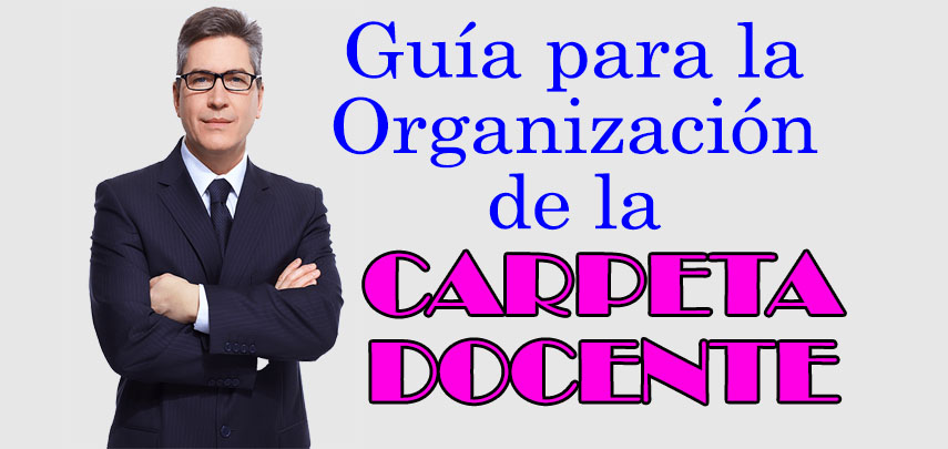 guia para realizar la carpeta docente