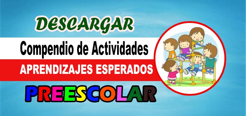 Compendio de actividades APRENDIZAJES ESPERADOS PREESCOLAR 1