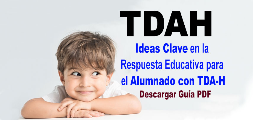 Ideas Clave en la Respuesta Educativa para el Alumnado con TDA-H 1